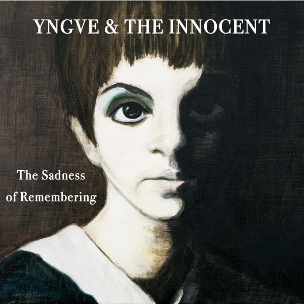 Yngve & The Innocent - The Sadness Of Remembering (CD)
